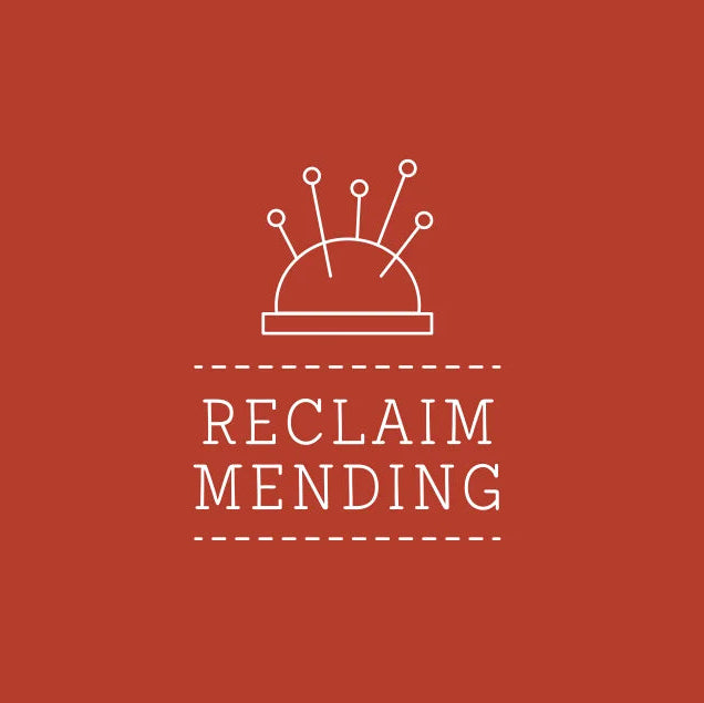 Mending 101 Workshop With Reclaim Mending  - June 19th